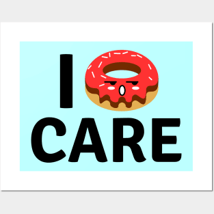 I Donut Care | Donut Pun Posters and Art